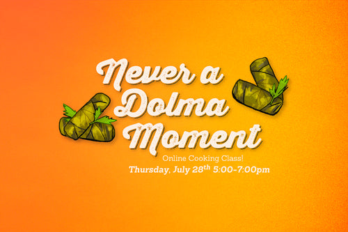 Never a Dolma Moment