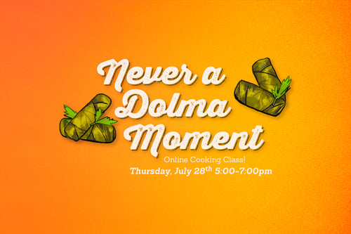 Never a Dolma Moment