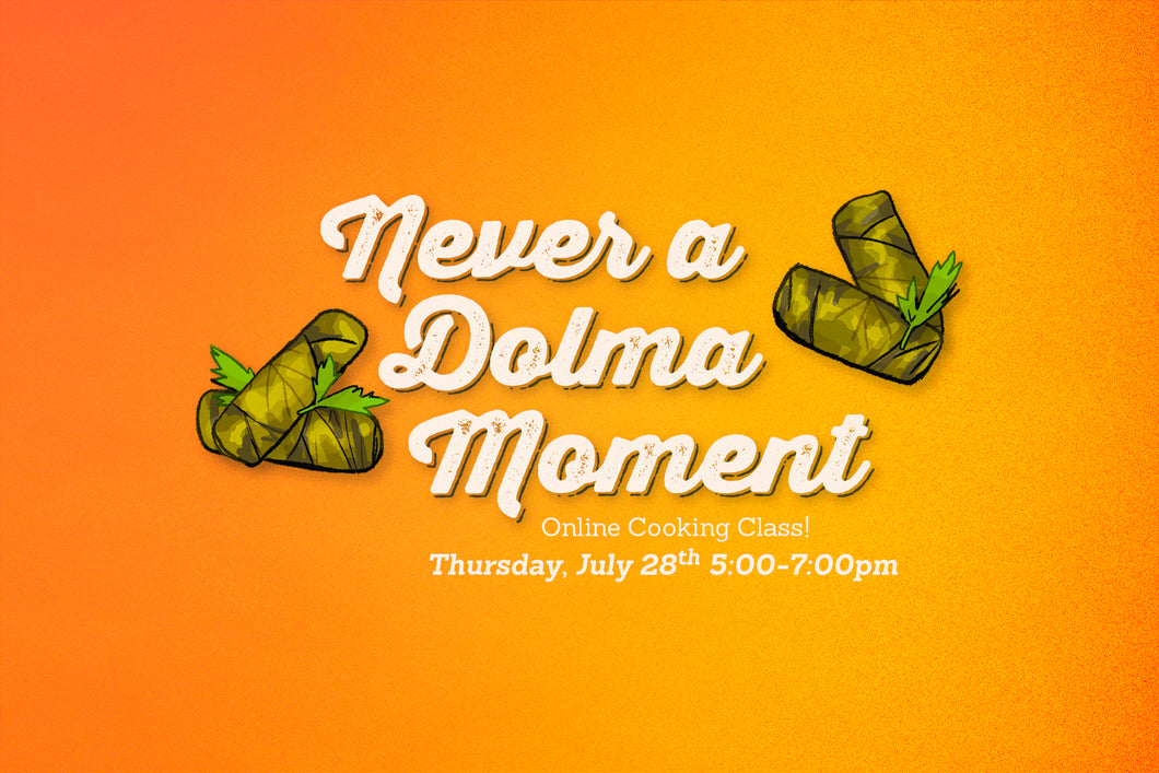 Never a Dolma Moment